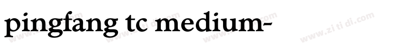 pingfang tc medium字体转换